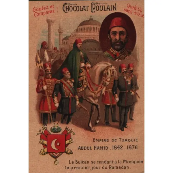 Padişahın [II. Abdülhamid] ramazanın ilk günü camiye gitmesi görselli Fransızca çikolata kartı, Chocolat Poulain, 7x11 cm