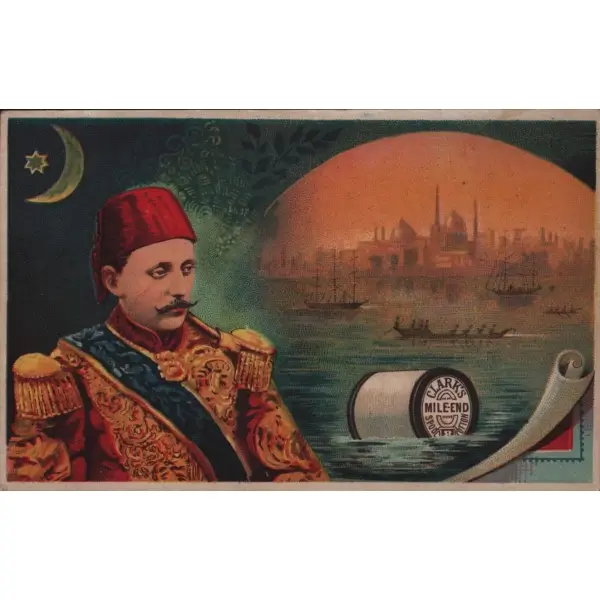 33. Osmanlı padişahı V. Murat görselli İngilizce dikiş makinası için iplik kartı, Clark´s Trade Mile-End Mark Spool Cotton, ed. Donaldson Brothers, 7x11 cm