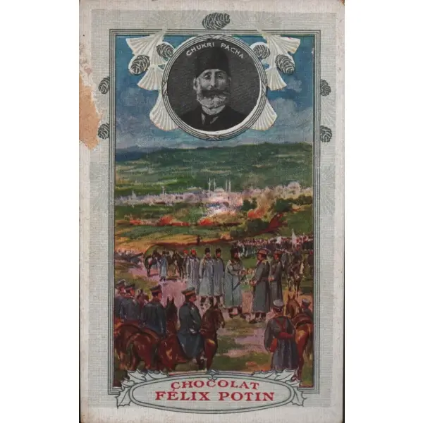 “Edirne Müdafii” olarak anılan Mehmed Şükrü Paşa görselli Fransızca çikolata kartı, Chocolat Felix Potin, ed. E. Pecaud&Cie, Paris, 7x11 cm