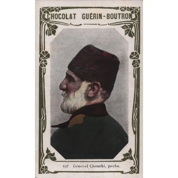 “Edirne Müdafii” olarak anılan Mehmed Şükrü Paşa görselli Fransızca çikolata kartı, Chocolat Guérin-Boutron, ed. Delmasure, Paris, 7x11 cm