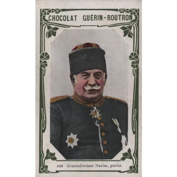 Harbiye Nazırı Hüseyin Nâzım Paşa görselli Fransızca çikolata kartı, Chocolat Guérin-Boutron, ed. Delmasure, Paris, 7x11 cm