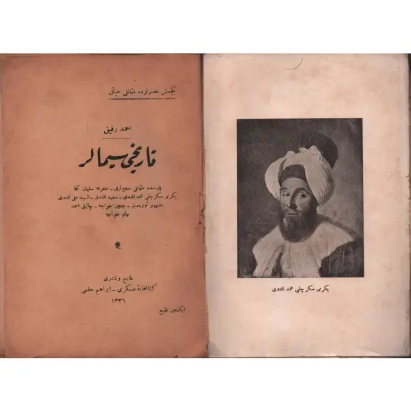 TÂRÎHÎ SÎMÂLAR, Ahmed Refik, Kitabhane-i Askerî, 1331, 136 sayfa, 13x19 cm…