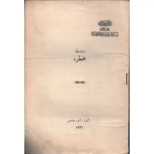 İSKÂNA AİT MUHTIRA, Türkiye Cumhuriyeti Dahiliye Vekâleti, 1926, 15 sayfa, 16x24 cm…
