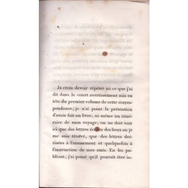 Doğu´da Haçlı Seferleri´nin izlerini arayan iki Fransız tarihçinin yazışmaları: CORRESPONDANCE D´ORIENT (1830-1831), M. Michaud & M. Poujoulat, Paris - 1833, 416 sayfa, 13x21 cm