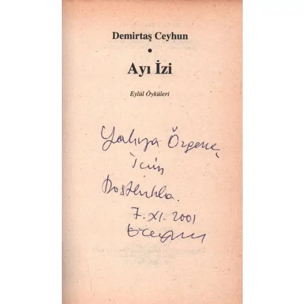 AYI İZİ, Demirtaş Ceyhun, 1997, Sis Çanı Yayınları, 13x19 cm, İTHAFLI VE İMZALI...