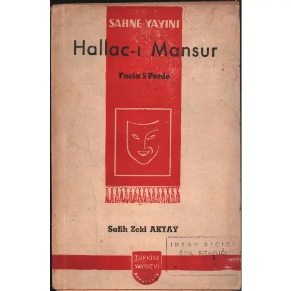 HALLAC-I MANSUR, Salih Zeki Aktay, 1944, Türkiye Yayınevi, 112 sayfa...