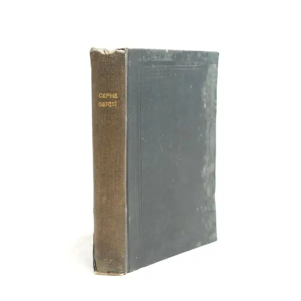 CEPHE GERİSİ, muharriri: Burhan Cahit, 1933, Kanaat Kütüphanesi, 344 sayfa...