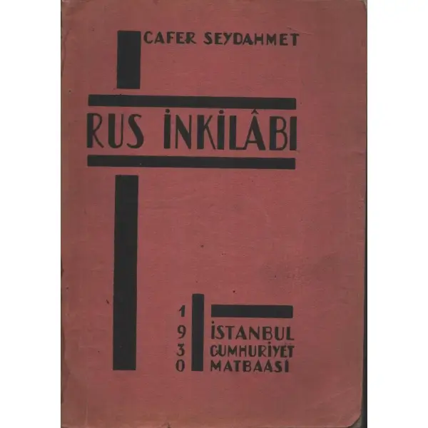 RUS İNKILABI, Cafer Seydahmet, 1930, Cumhuriyet Matbaası, 157 sayfa...