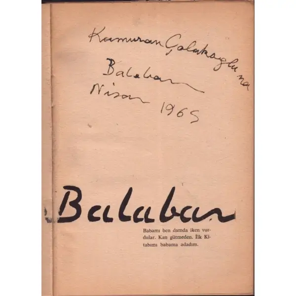 BALABAN, derleyen: Tanju Cılızoğlu, 1962. Yenilik Basımevi, 67+70 sayfa, 14x20 cm, İbrahim Balaban´dan İTHAFLI VE İMZALI...