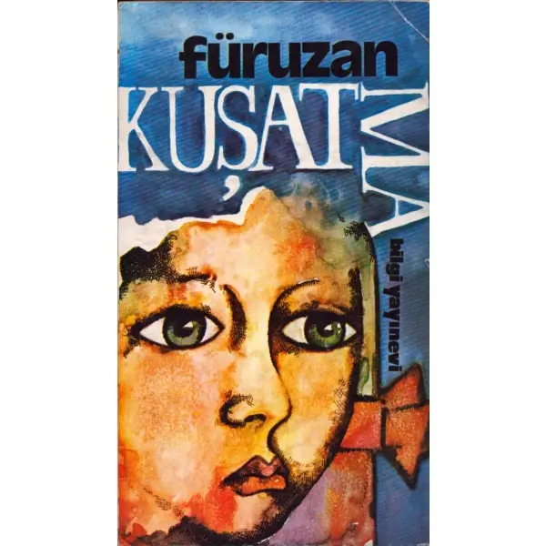 KUŞATMA, Füruzan, İstanbul 1974, Bilgi Yayınevi, 323 sayfa, 11x19 cm, İTHAFLI VE İMZALI...