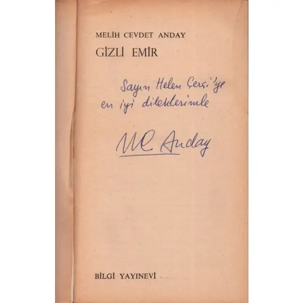 GİZLİ EMİRLER, Melih Cevdet Anday, 1970, Bilgi Yayınevi, 351 sayfa, 11x19 cm, İTHAFLI VE İMZALI...