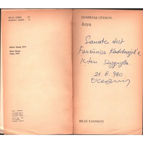 ASYA,Demirtaş Ceyhun, İstanbul 1975, Bilgi Yayınevi, 350 sayfa, 11x20 cm, İTHAFLI VE İMZALI...