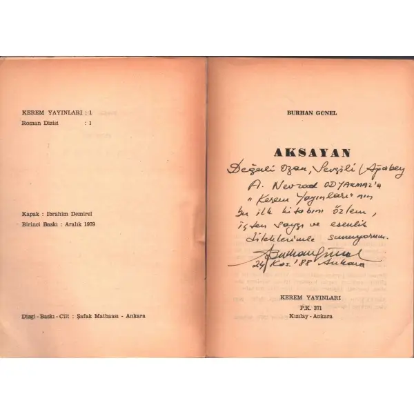 AKSAYAN, Burhan Günel, Ankara 1979, Kerem Yayınları, 168 sayfa, 14x20 cm, İTHAFLI VE İMZALI...