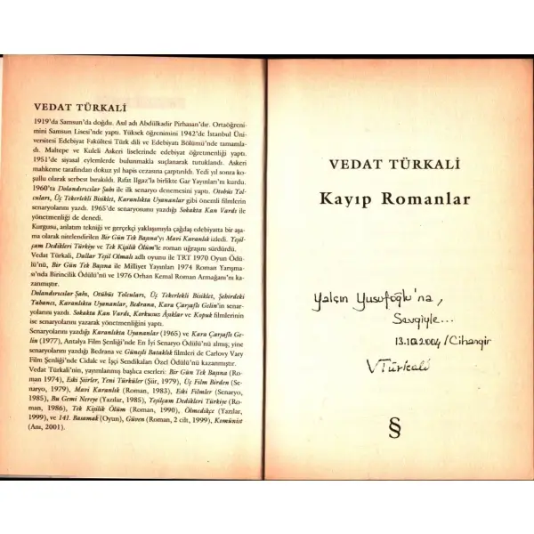 KAYIP ROMANLAR, Vedat Türkali, 2004, Everest Yayınları, 631 sayfa, 14x20 cm, İTHAFLI VE İMZALI...