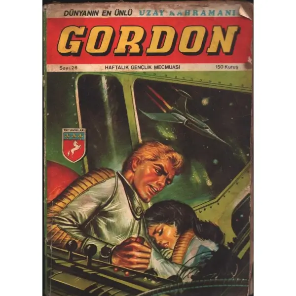 Dünyanın En Ünlü Uzay Kahramanı GORDON (Haftalık Gençlik Mecmuası), Sayı:26, Tay Yayınları, 32 sayfa, 14x20 cm