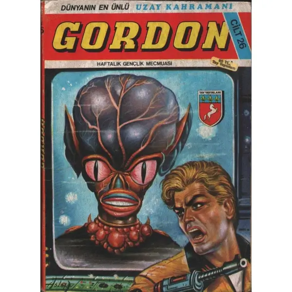 Dünyanın En Ünlü Uzay Kahramanı GORDON (Haftalık Gençlik Mecmuası), Cilt:26, Tay Yayınları, 98 sayfa, 14x19 cm