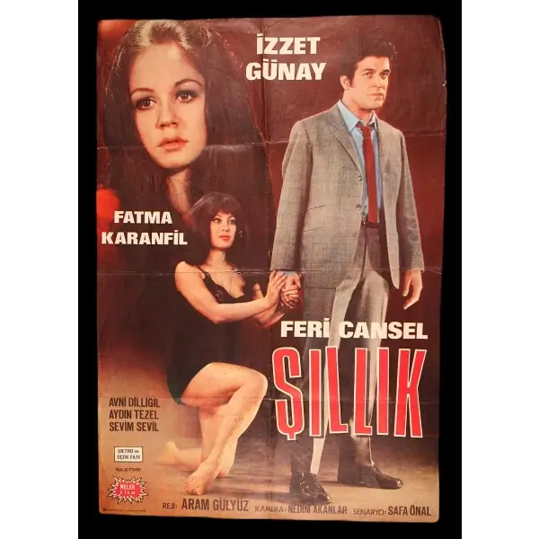 ŞILLIK (Melek Film), İzzet Günay - Fatma Karanfil - Feri Cansel, 68x100 cm...