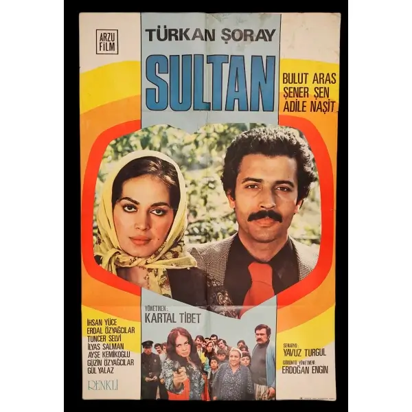 SULTAN (Arzu Film), Türkan Şoray - Bulut Aras - Şener Şen - Adile Naşit, 68x100 cm...
