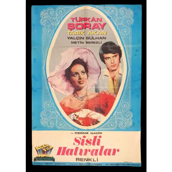 SİSLİ HATIRALAR (Acar Film - Murat Köseoğlu), Türkân Şoray - Tarık Akan - Yalçın Gülhan - Metin Serezli, 68x100 cm...