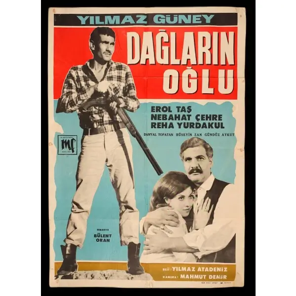 DAĞLARIN OĞLU (Metin Film), Yılmaz Güney - Erol Taş - Nebahat Çehre - Reha Yurdakul, 68x100 cm...