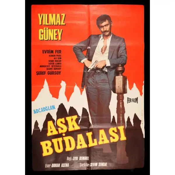 AŞK BUDALASI (Fer Film), Yılmaz Güney - Evrim Fer, 68x100 cm...