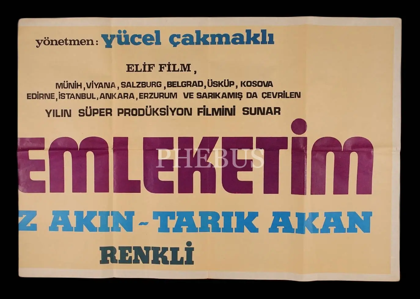 MEMLEKETİM (Elif Film), Filiz Akın - Tarık Akan, 198x68 cm (iki parça halinde, dev boy)...