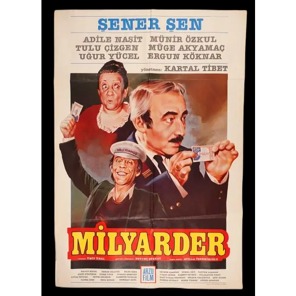 MİLYARDER (Arzu Film), Şener Şen - Adile Naşit - Münir Özkul, 68x100 cm...