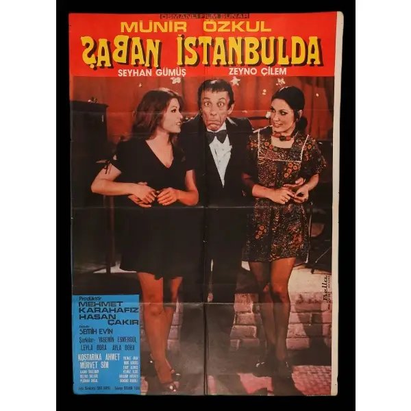 ŞABAN İSTANBULDA (Osmanlı Film), Münir Özkul - Seyhan Gümüş - Zeyno Çilem, 68x100 cm...