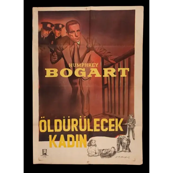 ÖLDÜRÜLECEK KADIN, Humphrey Bogart, 68x100 cm...