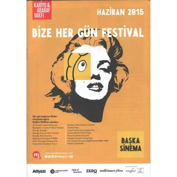Başka Sinema tarafından düzenlenen BİZE HER GÜN SİNEMA programı, Haziran 2015, Kariyo & Ababay Vakfı, 15x21 cm...