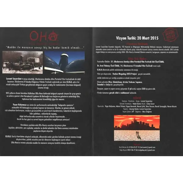 O.H.A. (Madde İle Mananın Savaşı) filminin tanıtım broşürü, 2 sayfa, 21x30 cm...