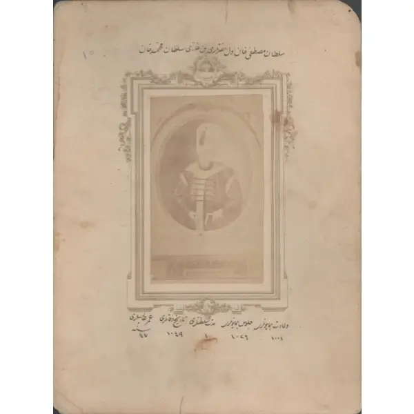 Sultan Mustafa Han-ı Evvel Hazretleri bin Gazi Sultan Mehmed Han, 17x25 cm...