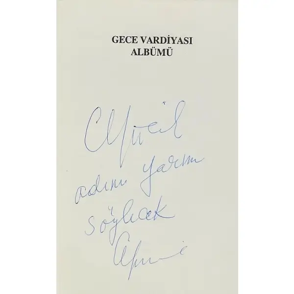 GECE VARDİYASI ALBÜMÜ, Can Yücel, 1991, Korsan Yayın, 112 sayfa, 14x20 cm, İTHAFLI ve İMZALI...
