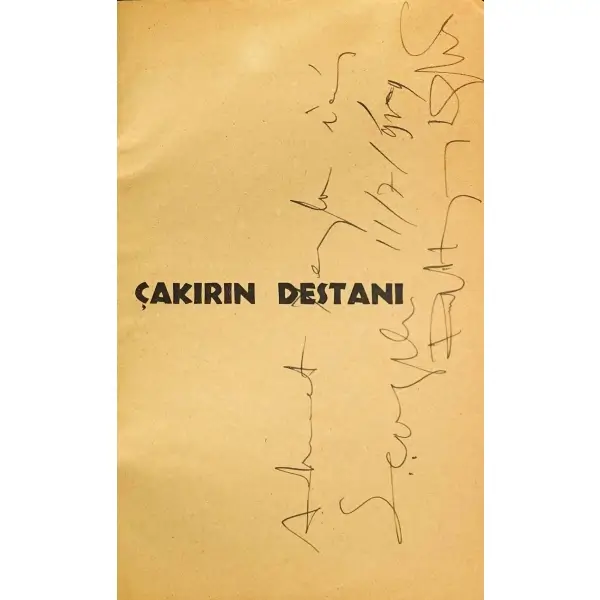 ÇAKIRIN DESTANI, Fazıl Hüsnü Dağlarca, 1945, Marmara Kitabevi, 128 sayfa, 15x21 cm, İTHAFLI ve İMZALI...