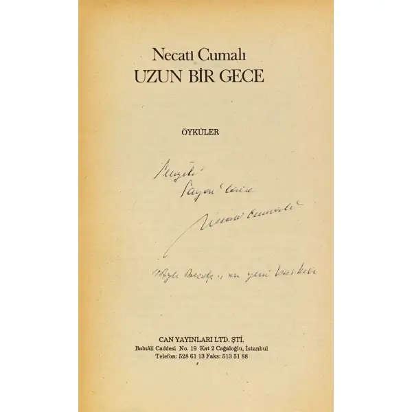 UZUN BİR GECE, Necati Cumalı, 1991, Can Yayınları, 167 sayfa, 13x20 cm, İTHAFLI ve İMZALI...