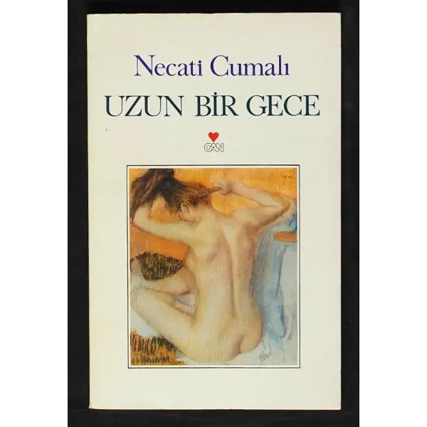 UZUN BİR GECE, Necati Cumalı, 1991, Can Yayınları, 167 sayfa, 13x20 cm, İTHAFLI ve İMZALI...