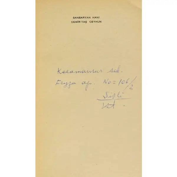 SANSARYAN HANI, Demir-taş Ceyhun, 1967, Barış Kitaplığı, 148 sayfa, 12x20 cm, İTHAFLI ve İMZALI...