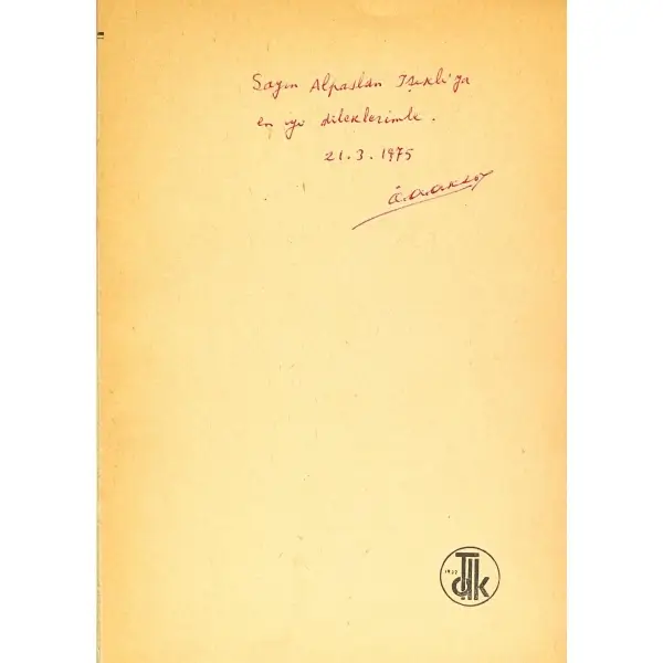 ATASÖZLERİ VE DEYİMLER SÖZLÜĞÜ 1, Ömer Asım Aksoy, 1971, Türk Dil Kurumu Yayınları, 392 sayfa, 14x20 cm, İTHAFLI ve İMZALI...