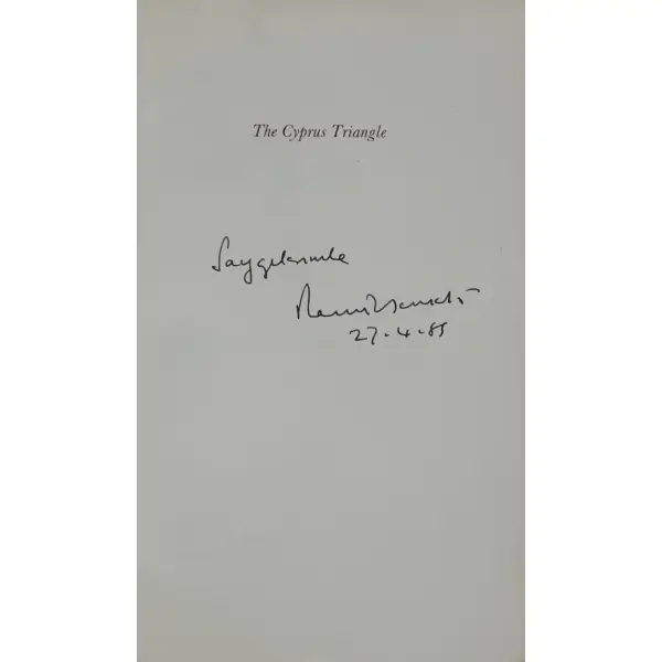 THE CYPRUS TRİANGLE (İngilizce), R. R. Denktaş, Londra 1989, K. Rustem & Brother, 418 sayfa, 14x22 cm, İTHAFLI ve İMZALI...