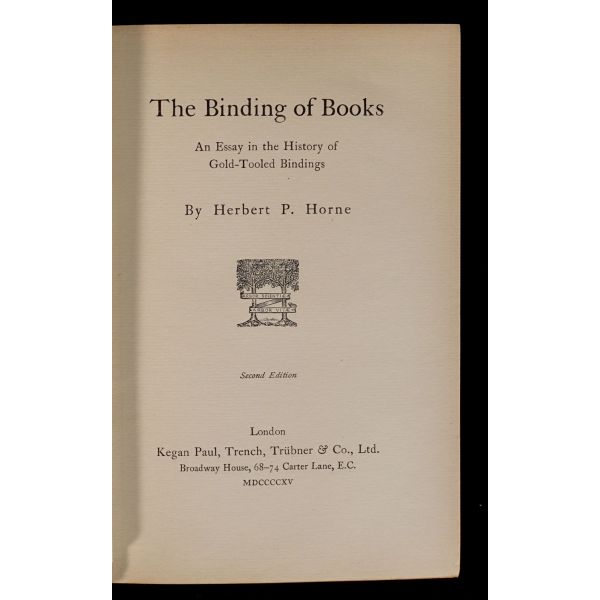 Altın yaldızla süslenmiş ciltlerin tarihine dair, çok sayıda görselle desteklenmiş, İngilizce kitap: THE BINDING OF BOOK (An Essay in the History of Gold-Tooled Bindings), Herbert P. Horne, 1915, 232 sayfa, 14x21 cm...