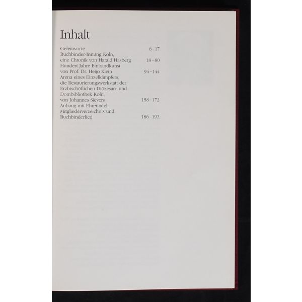 Köln´deki Ciltçiler Locasının 100 yıllık öyküsünü sunan Almanca kitap: HUNDERT JAHRE BUCHBINDER-INNUNG KÖLN, 1991, 192 sayfa, 18x25 cm...