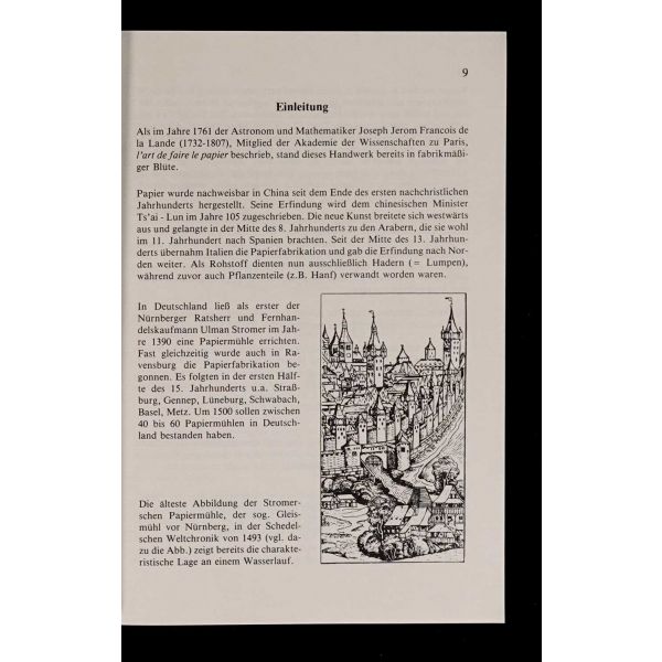 Kâğıt yapma sanatı hakkında 1762 yılında yayınlanan kitabın tıpkı basımı: DIE KUNST PAPIER ZU MACHEN, editör: Alfred Bruns, 1984, Landschaftsverband Westfalen-Lippe, 238 sayfa, 15x21 cm...