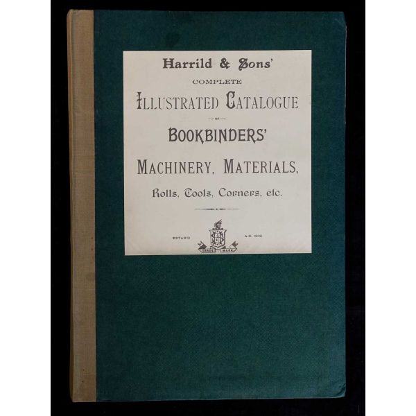1892 yılında yayınlanan resimli mücellit makinaları ve malzemeleri kataloğunun 1988 tarihli tıpkı basımı: ILLUSTRATED CATALOGUE BOOKBINDERS´ MACHINERY, MATERIALS... (Harrild & Sons´), 48 sayfa, 23x33 cm...