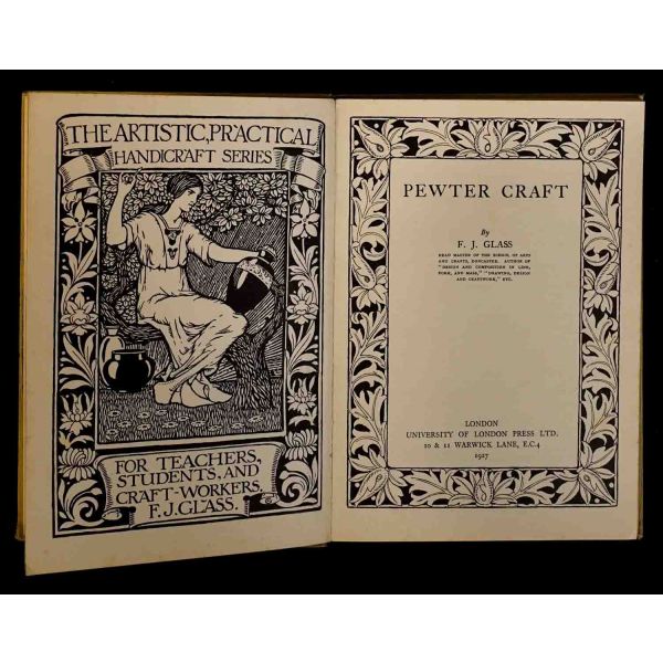 Öğretmenler, öğrenciler ve zanaatkârlar için pratik el sanatları dersleri: THE ARTISTIC PRATICAL HANDCRAFT SERIES, Frederick J. Glass, 1927, University of London Press Ltd., 65 sayfa, 14x20 cm...
