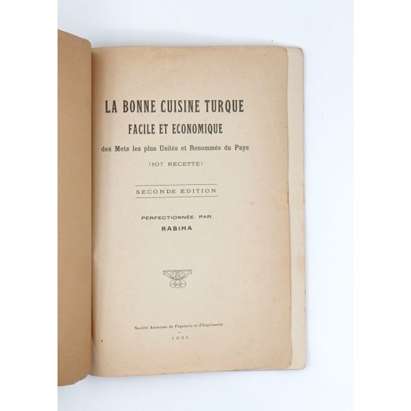 LA BONNE CUISINE TURQUE FACILE ET ECONOMIQUE (İyi, Kolay, Ekonomik Türk Mutfağı), 
