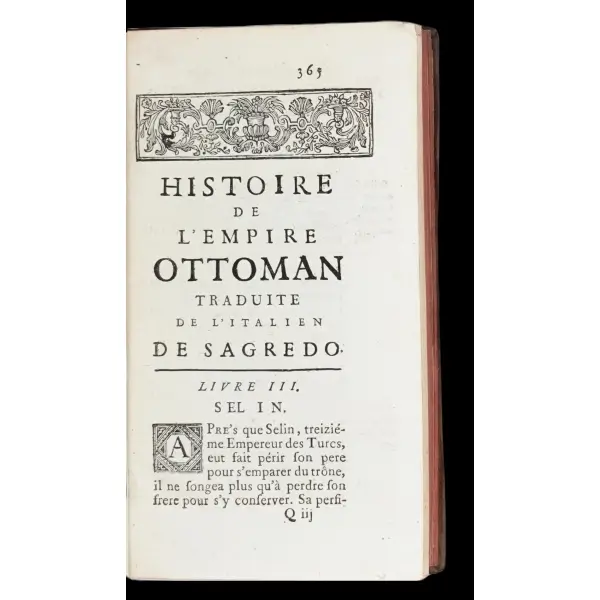 HISTOIRE DE L´EMPIRE OTTOMAN (7 Cilt Takım), (Giovanni) Sagredo, Fransızcaya çeviren: Monsieur Laurent, 1742, Pierre Hubert, Amsterdam, 364+157+294+416+323+421+369 sayfa, 10x17 cm...