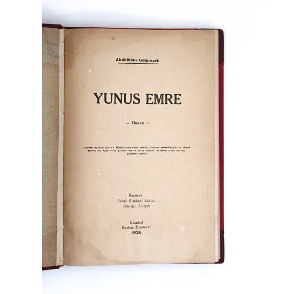 YUNUS EMRE, Abdülbaki Gölpınarlı, 1936, Bozkurt Basımevi, 339 sayfa, 16x24 cm…