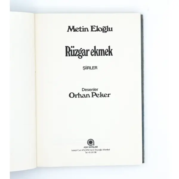 RÜZGÂR EKMEK, Metin Eloğlu, 1978, Ada Yayınları, 118 sayfa, 14x19 cm…