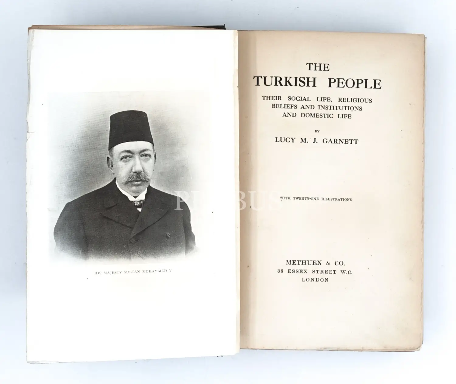 THE TURKISH PEOPLE (Their Social Life, Religious Beliefs and Instıtutıons and Domestic Life), Lucy M. J. Garnett, 1909, Methuen & Co., London, 296+40 sayfa, 15x23 cm...