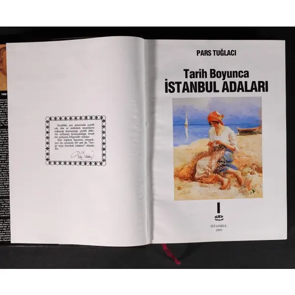 TARİH BOYUNCA İSTANBUL ADALARI I-II, Pars Tuğlacı, 1992-1995, İstanbul, Say Yayınları-Cem Yayınevi, 576+576 sayfa, 25x35 cm...